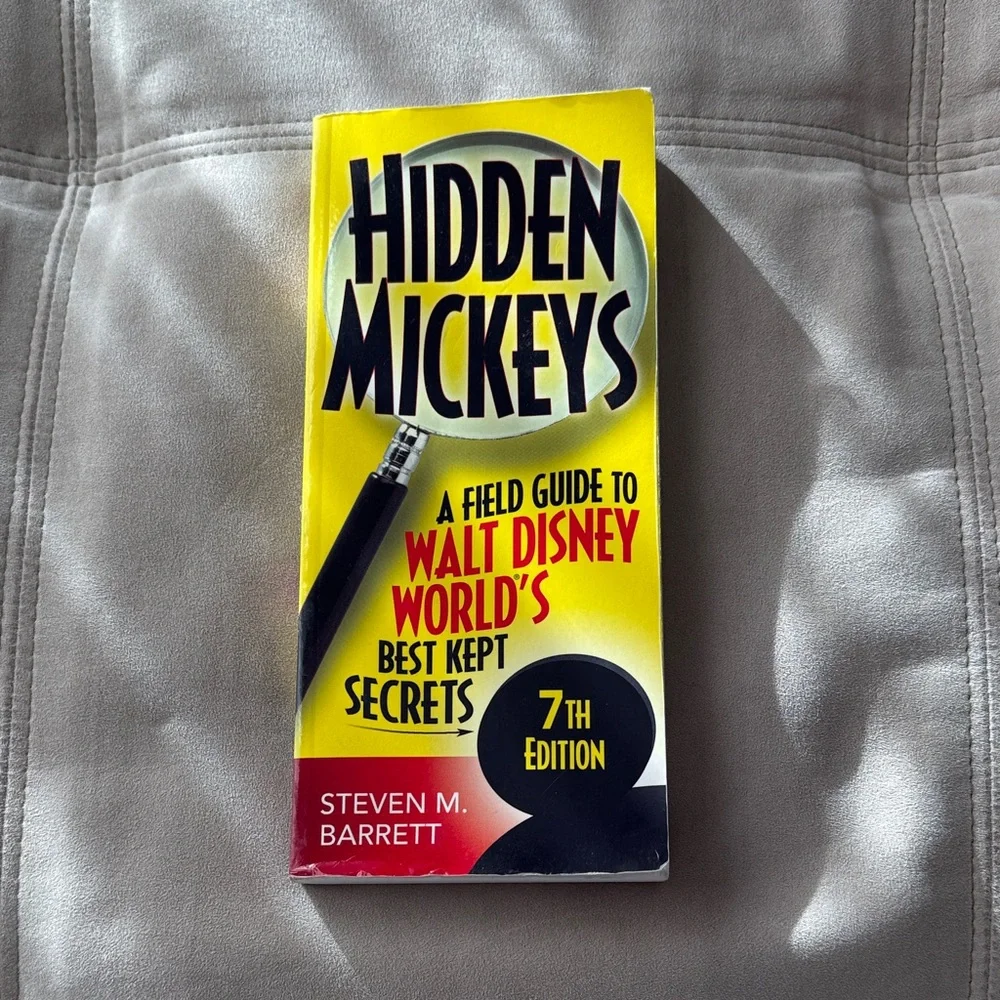 Disney Hidden Mickeys Book A Field Guide to Walt Disney's Best Kept Secrets